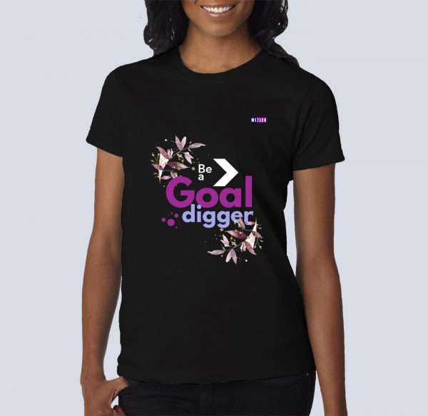 Tshirt - Be A Goal Digger - White